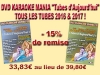 DVD KARAOKE MANIA ''Tubes D'Aujourd'hui'' TOUS LES TUBES 2016 & 2017 !