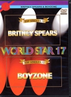 DVD WORLD STAR VOL.17 ''Britney Spears & Boyzone'' (All)