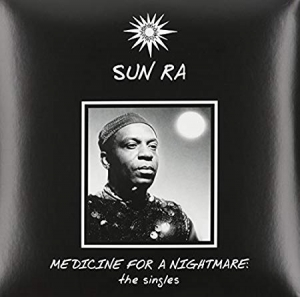 Vinyle Sun Ra ''Medicine For A Nightmare''*