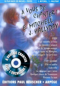 CD A VOUS DE CHANTER EDDY MITCHELL/JOHNNY HALLYDAY (lyrics book included)